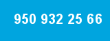 950 932 25 66